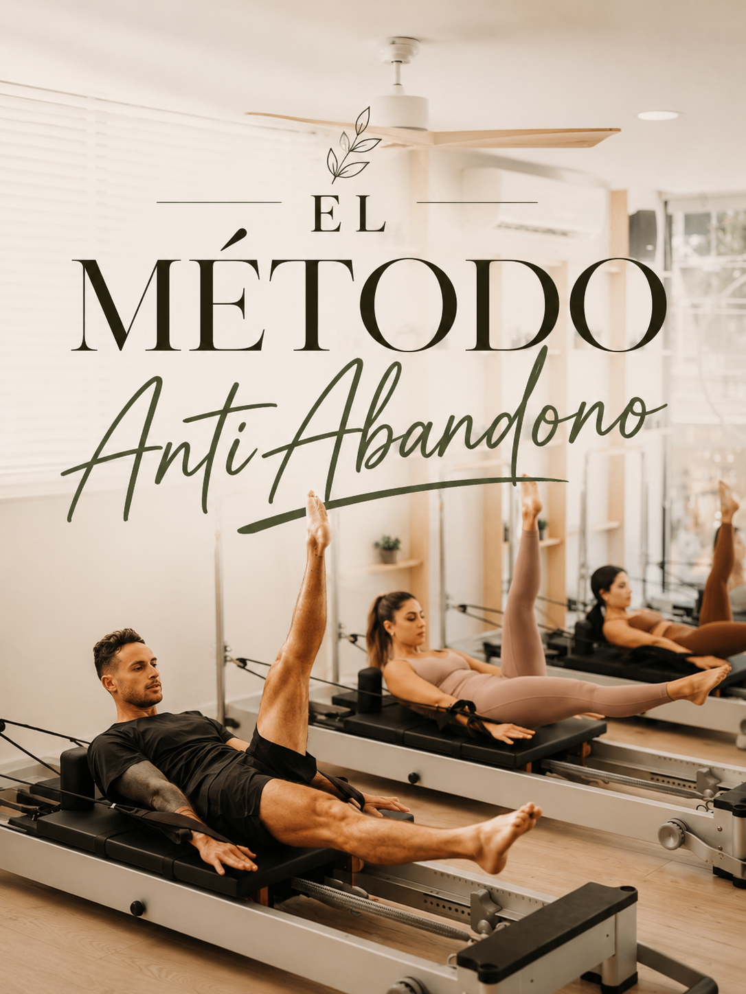 EL METODO ANTI ABANDONO